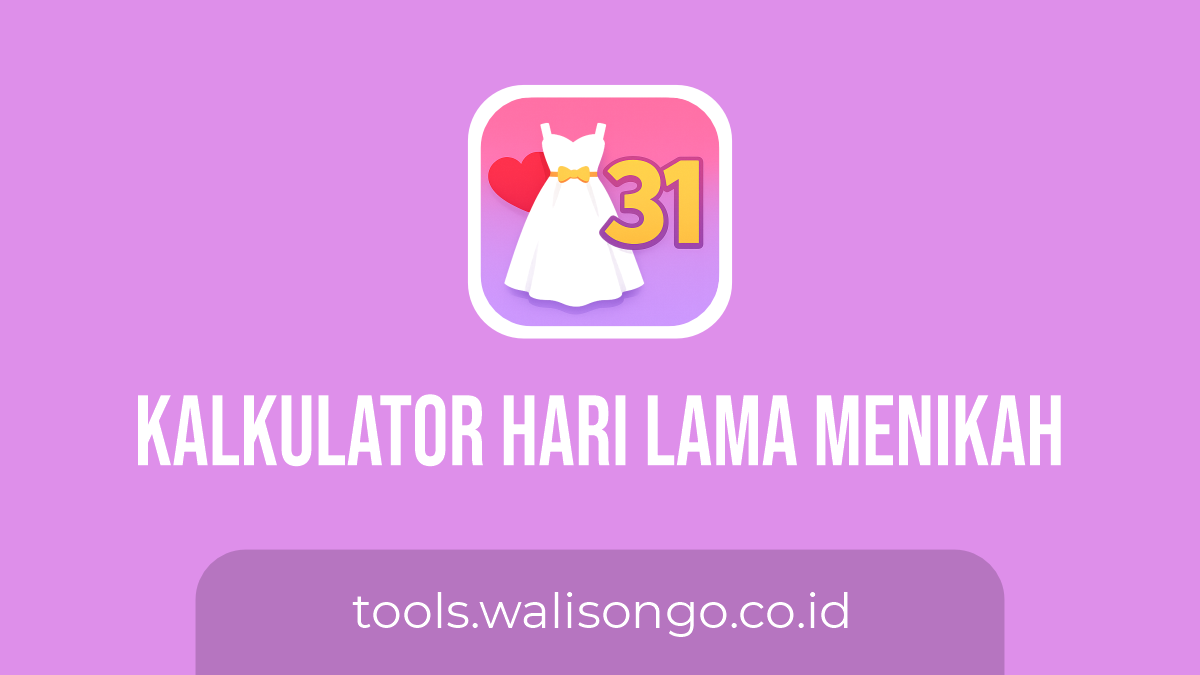 Kalkulator Hari Lama Menikah