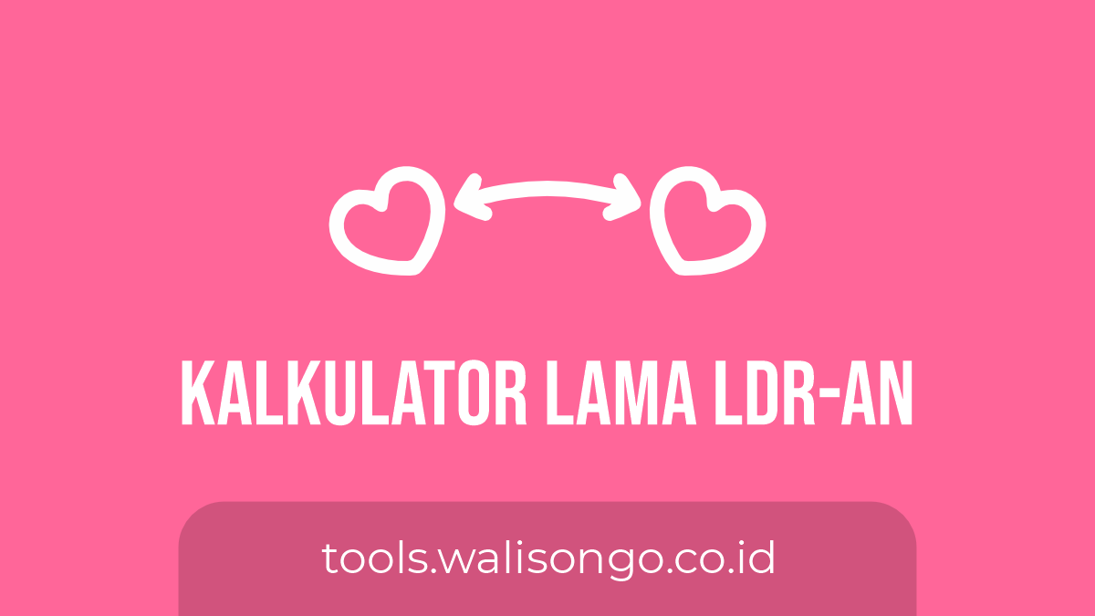 Kalkulator Lama LDR-an