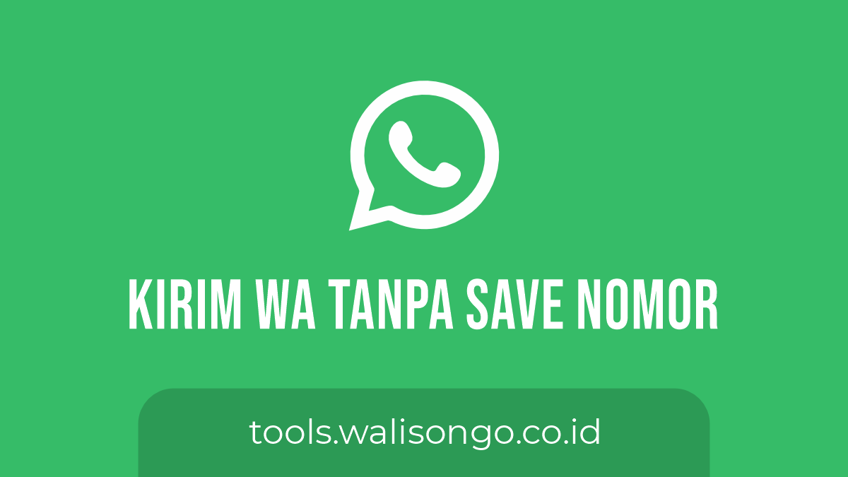 Kirim WA Tanpa Save Nomor
